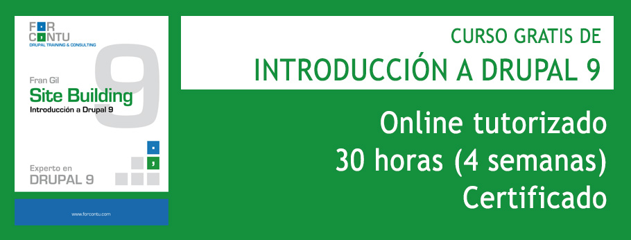 Curso Gratis De Introduccion A Drupal 9 Online Forcontu Formacion Y Consultoria Drupal